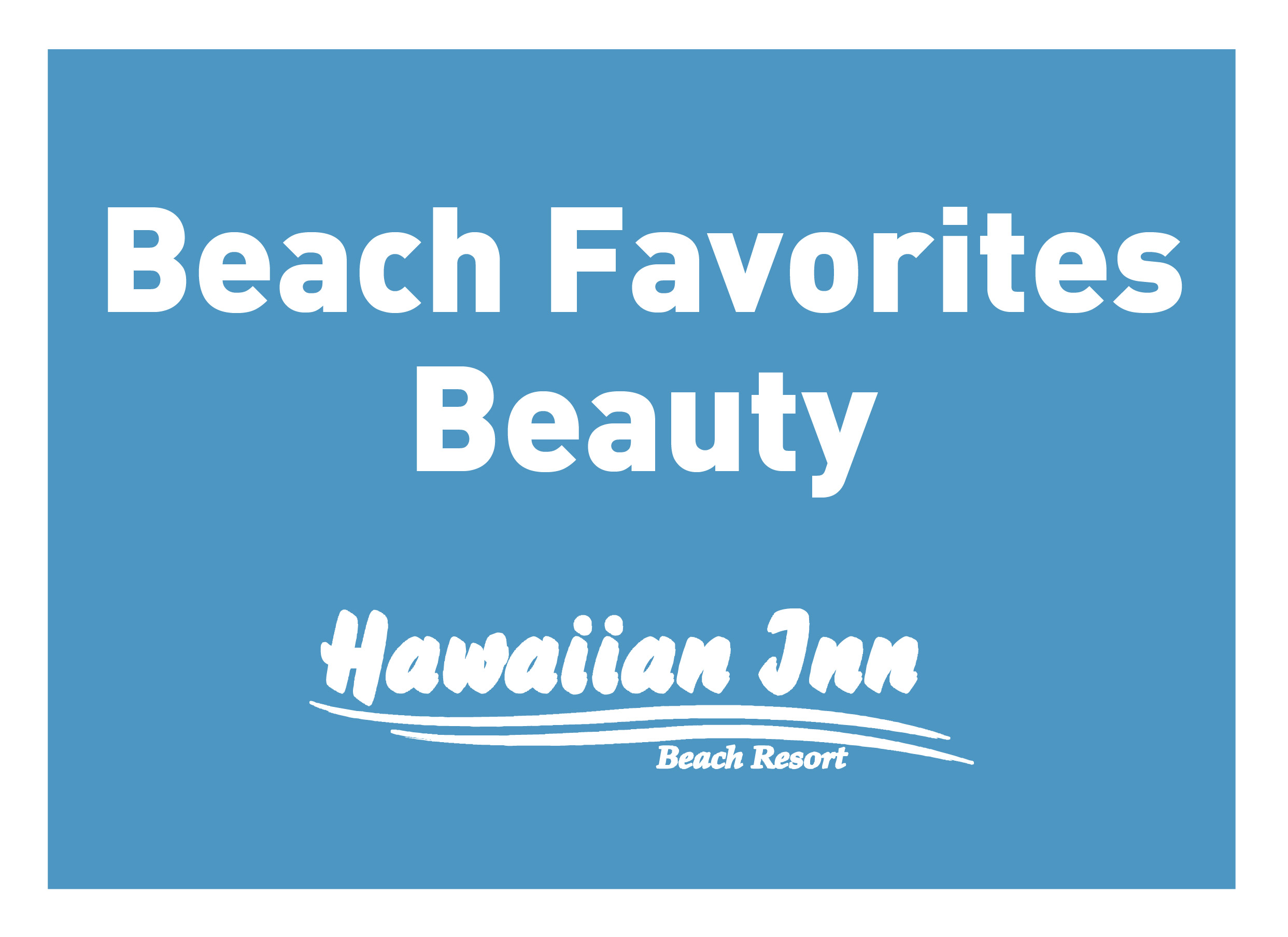 Beach Favorites - Beauty