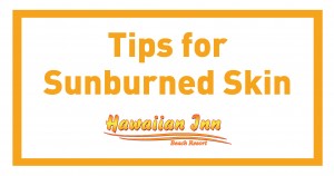 Tips for Sunburned Skin